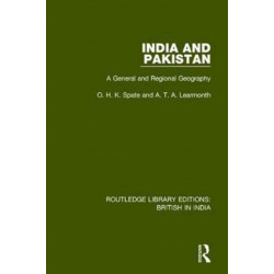 India and Pakistan: A General and Regional Geography
