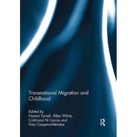 Transnational Migration and Childhood