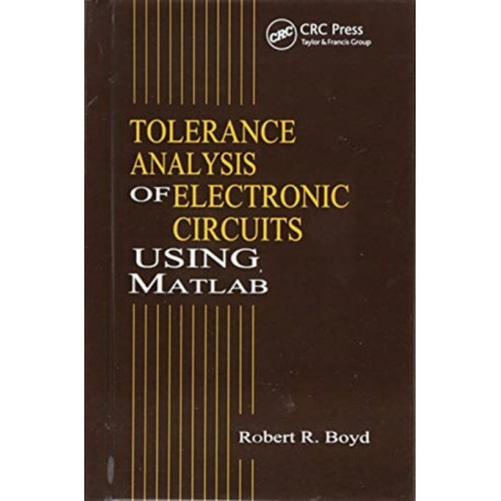 Tolerance Analysis of Electronic Circuits Using MATLAB
