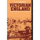 Victorian England: Aspects of English and Imperial History 1837-1901