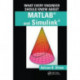 What Every Engineer Should Know about MATLAB and Simulink