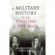 A Military History of the English Civil War: 1642-1649