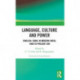 Language, Culture and Power: English–Tamil in Modern India, 1900 to Present Day