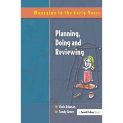 Planning, Doing and Reviewing