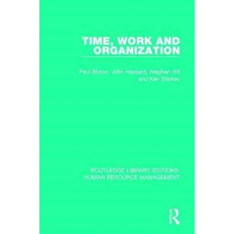 Time, Work and Organization