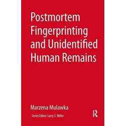 Postmortem Fingerprinting and Unidentified Human Remains