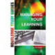 Managing Your Learning