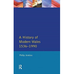 A History of Modern Wales 1536-1990