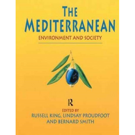 The Mediterranean: Environment and Society