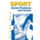 Sport: Social Problems and Issues