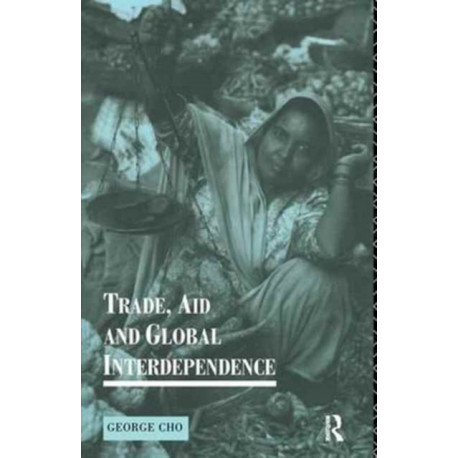 Trade, Aid and Global Interdependence