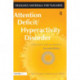 Attention Deficit Hyperactivity Disorder: A Practical Guide for Teachers