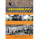 Archaeology in the Making: Conversations through a Discipline