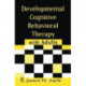 Developmental Cognitive Behavioral Therapy with Adults