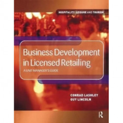 Business Development in Licensed Retailing: A unit manager's guide