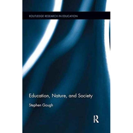 Education, Nature, and Society