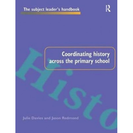 Coordinating History Across the Primary School