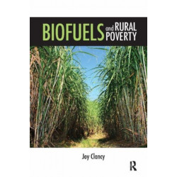 Biofuels and Rural Poverty