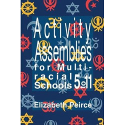 Activity Assemblies For Multi-Racial Schools 5-11