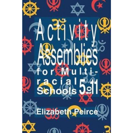 Activity Assemblies For Multi-Racial Schools 5-11