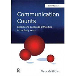 Communication Counts: Speech and Language Difficulties in the Early Years