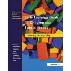 Early Learning Goals for Children with Special Needs: Learning Through Play