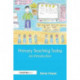 Primary Teaching Today: An Introduction