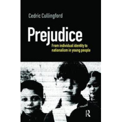 Prejudice: From Individual Identity to Nationalism in Young People