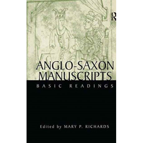 Anglo-Saxon Manuscripts: Basic Readings