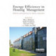 Energy Efficiency in Housing Management: Policies and Practice in Eleven Countries