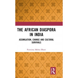 The African Diaspora in India: Assimilation, Change and Cultural Survivals
