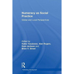 Numeracy as Social Practice: Global and Local Perspectives