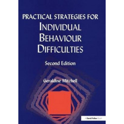 Practical Strategies for Individual Behaviour Difficulties