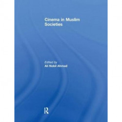 Cinema in Muslim Societies