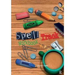 Spelltrack Workbook: Spelling Activities for Key Stages 1 and 2