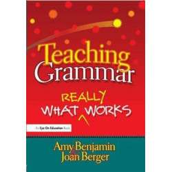 Teaching Grammar: What Really Works
