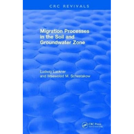 Migration Processes in the Soil and Groundwater Zone (1991)
