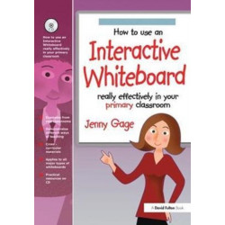 How to Use an Interactive Whiteboard Really Effectively in Your Primary Classroom