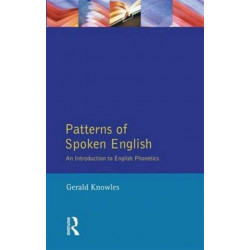 Patterns of Spoken English: An Introduction to English Phonetics