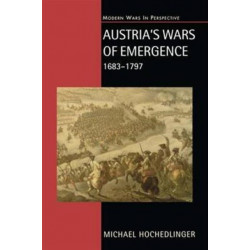 Austria's Wars of Emergence, 1683-1797