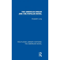 The American Dream and the Popular Novel