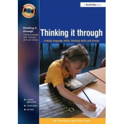 Thinking it Through: Developing Thinking and Language Skills Through Drama Activities