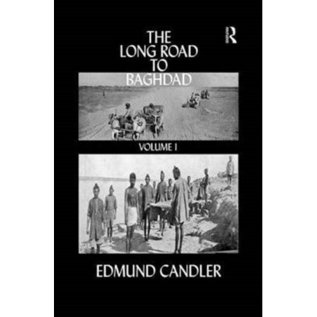 The Long Road Baghdad: Volume 1
