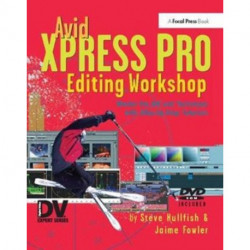 Avid Xpress Pro Editing Workshop
