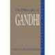 The Philosophy of Gandhi: A Study of his Basic Ideas