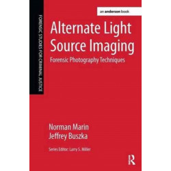 Alternate Light Source Imaging: Forensic Photography Techniques