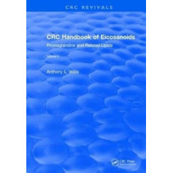 CRC Handbook of Eicosanoids, Volume II: Prostaglandins and Related Lipids