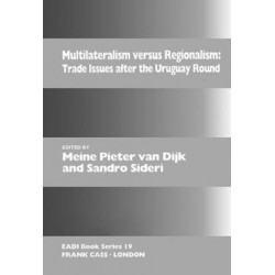 Multilateralism Versus Regionalism: Trade Issues after the Uruguay Round