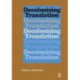 Decolonizing Translation: Francophone African Novels in English Translation