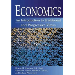 Economics: An Introduction to Traditional and Progressive Views: An Introduction to Traditional and Progressive Views
